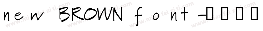 new BROWN font字体转换